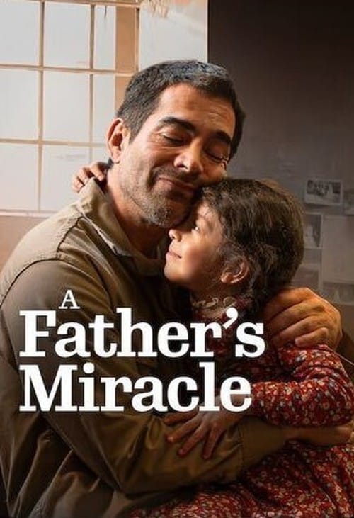 دانلود فیلم A Father’s Miracle