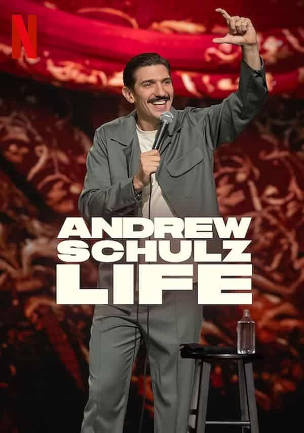 دانلود استندآپ کمدی Andrew Schulz: Life